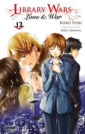 ebook cover of Library wars - Love and War - Tome 13, by Hiro Arikawa, Kiiro Yumi