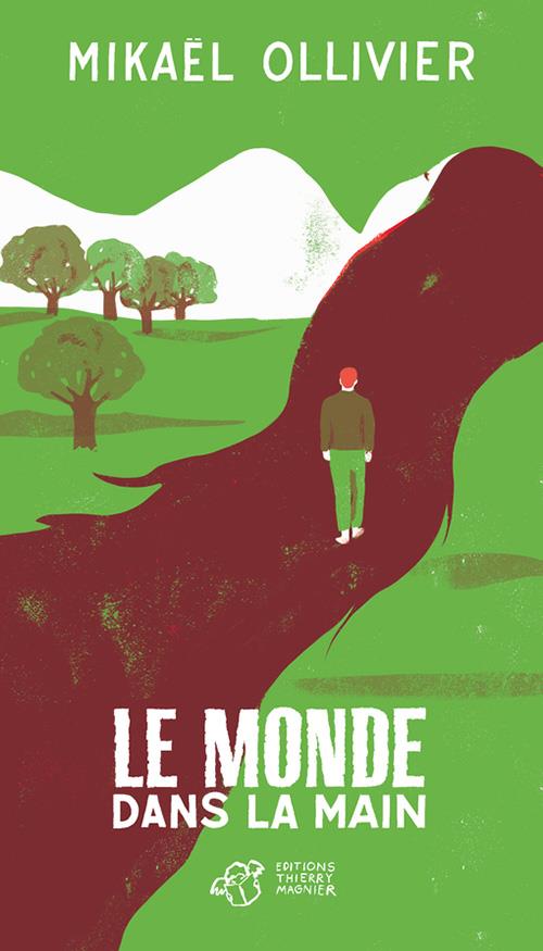 Couverture ebook de Le monde dans la main, de Mikaël Ollivier