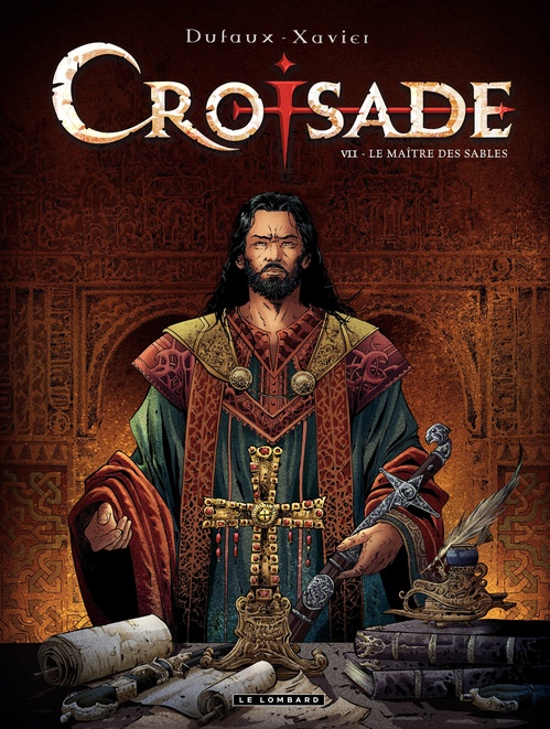 Couverture ebook de Croisade - Tome 7 - Le maître des sables, de Jean Dufaux, Philippe Xavier
