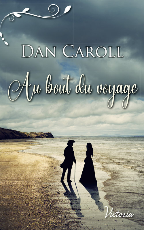 Couverture ebook de Au bout du voyage, de Dan Caroll