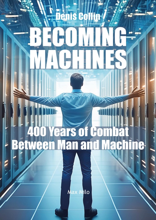 ebook cover of Becoming machines, by Denis Collin