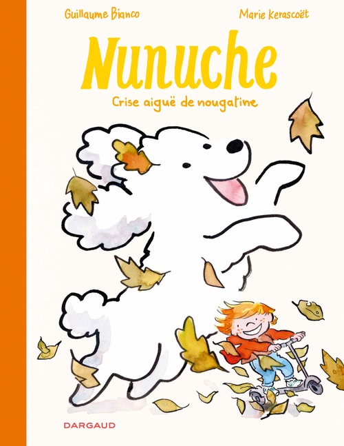 ebook cover of Nunuche - Tome 3 - Crise aiguë de nougatine, by Guillaume Bianco