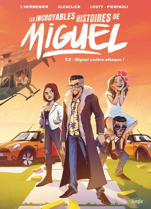 ebook cover of Les incroyables histoires de Miguel - Tome 2 - Miguel contre-attaque !, by Maxe L'Hermenier, Alexclick, Antoine Losty