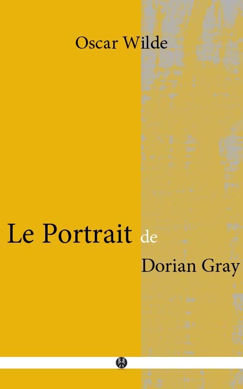Couverture ebook de Le Portrait de Dorian Gray, de Oscar Wilde