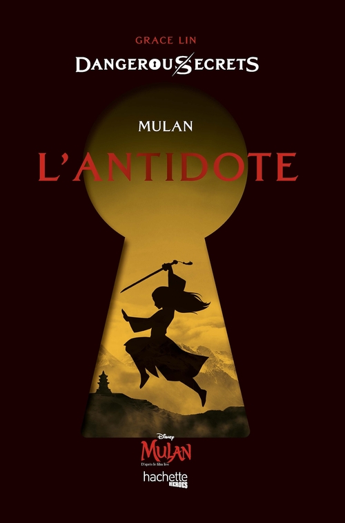 Couverture ebook de Dangerous Secrets - Mulan : L'antidote, de Grace Lin