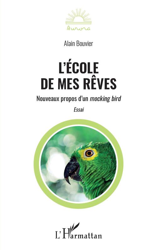 Couverture ebook de L'école de mes rêves, de Alain Bouvier