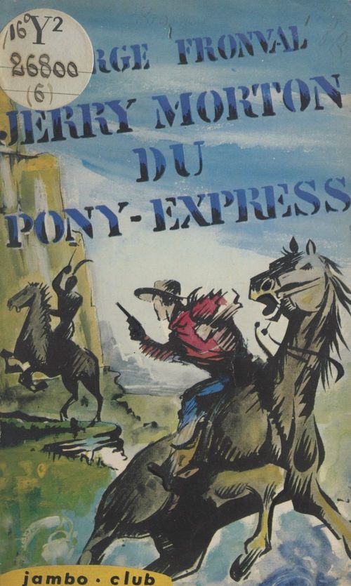 Couverture ebook de Jerry Morton du Pony-Express, de George Fronval