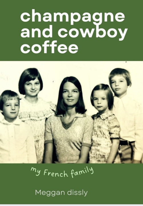 ebook cover of Champagne, and Cowboy Coffee, by Meggan Dissly