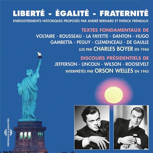 audiobook cover of Liberté, égalité, fraternité, by Voltaire, Victor Hugo, Georges Jacques Danton, Jean-Jacques Rousseau, marquis de La Fayette, Léon Gambetta, Charles Pegu