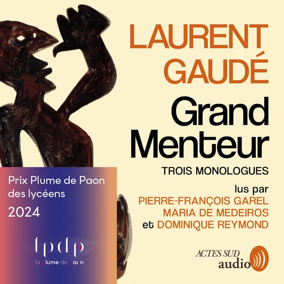 Couverture audiobook de Grand menteur - Prix de la Plume de Paon des Lycéens 2024, de Laurent Gaudé