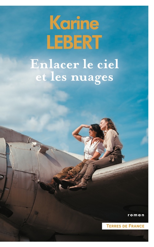 ebook cover of Enlacer le ciel et les nuages, by Karine Lebert