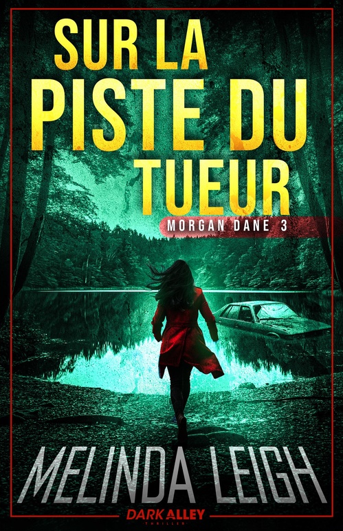 Couverture ebook de Sur la piste du tueur, de Melinda Leigh