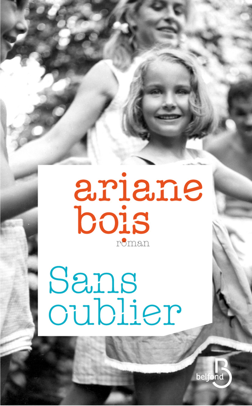 ebook cover of Sans oublier, by Ariane Bois
