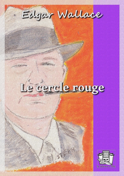 ebook cover of Le Cercle Rouge, by Edgar Wallace
