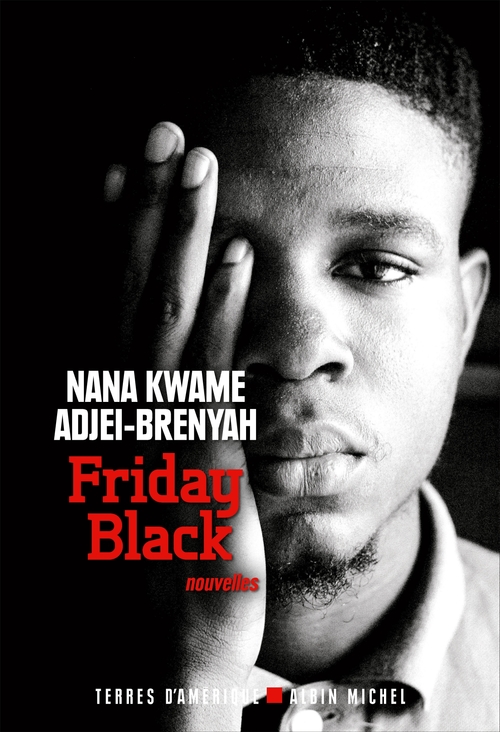 ebook cover of Friday black, by Nana Kwame Adjei-Brenyah