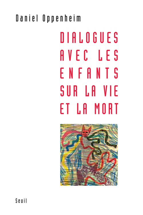 Couverture ebook de Dialogues avec les enfants sur la vie et la mort, de Daniel Oppenheim