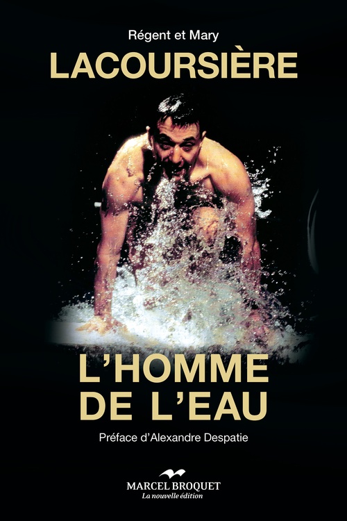 Couverture ebook de Lacoursière, l'homme de l'eau, de Lacoursiere Regent E