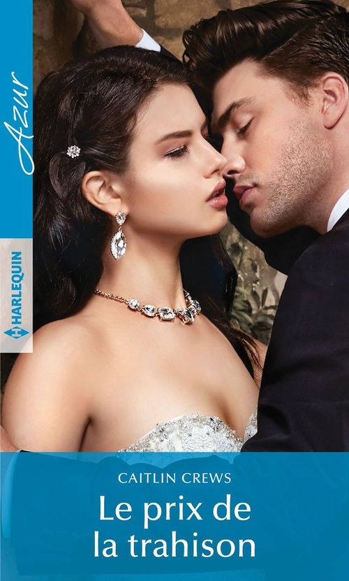 Couverture ebook de Le prix de la trahison, de Crews Caitlin