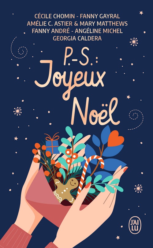 ebook cover of P.-S. : Joyeux Noël, by Fanny André, Amélie c. Astier, Georgia Caldera, Cécile Chomin, Fanny Gayral, Mary Matthews, Angéline Michel
