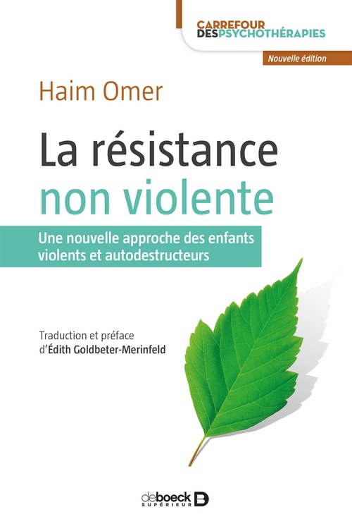 Couverture ebook de La résistance non violente : Une nouvelle approche des enfants violents et autodestructeurs, de Haim Omer