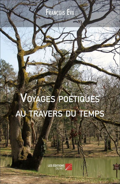 Couverture ebook de Voyages poétiques au travers du temps, de François Eva