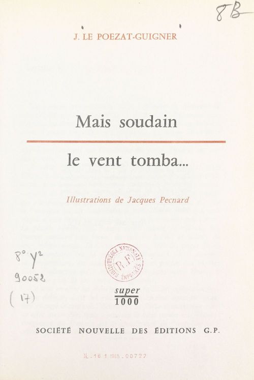 Couverture ebook de Mais soudain le vent tomba..., de Joseph Le Poezat-Guigner