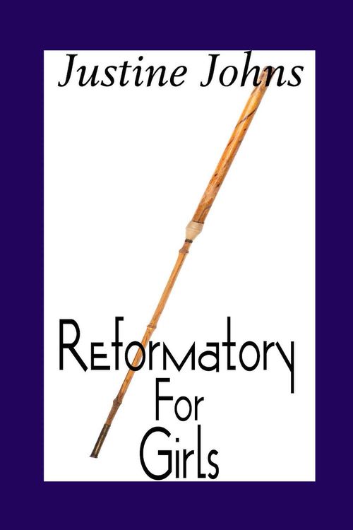 Couverture ebook de Reformatory For Girls, de Justine Johns