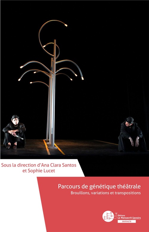 ebook cover of Parcours de génétique théâtrale, by Ana Clara Santos, Sophie Lucet