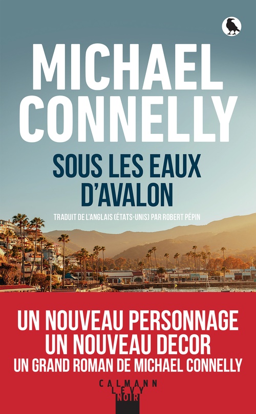 ebook cover of Sous les eaux d'Avalon, by Michael Connelly