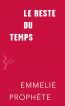 ebook cover of Le reste du temps (format poche), by Emmelie Prophète