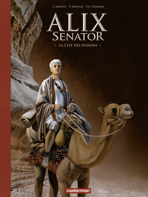 Couverture ebook de Alix Senator - Édition Deluxe (Tome 8) - La Cité des poisons, de Mangin/Demarez, Valérie Mangin, Thierry Démarez, Jacques Martin