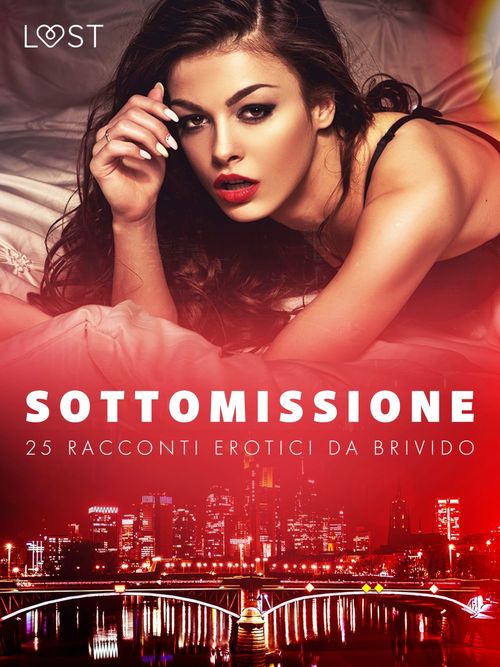 Couverture ebook de Sottomissione: 25 racconti erotici da brivido, de Lust Authors