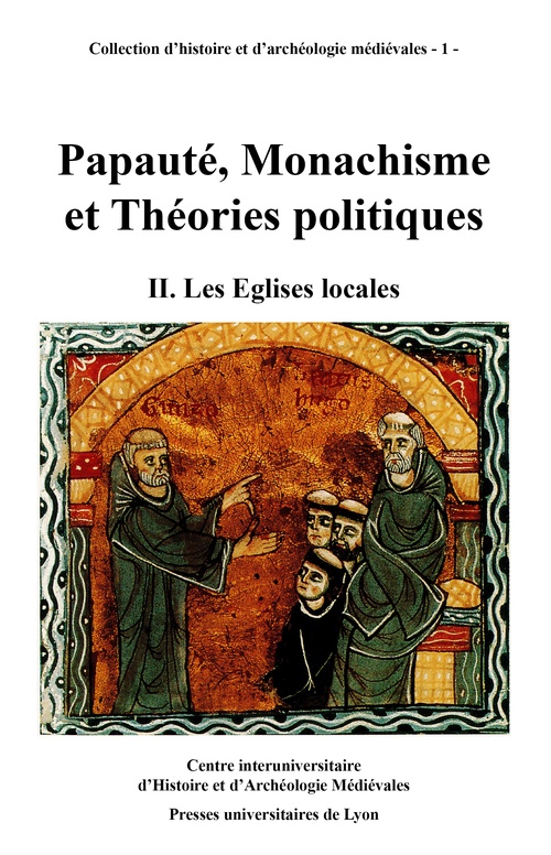 Couverture ebook de Papauté, monachisme et théories politiques. Volume II, de Pierre Guichard