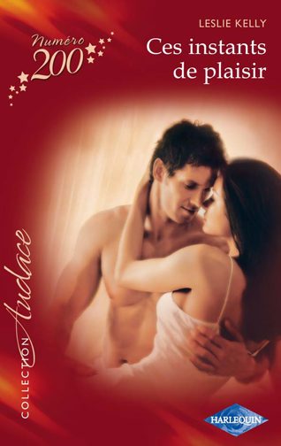 ebook cover of Ces instants de plaisir, by Leslie Kelly