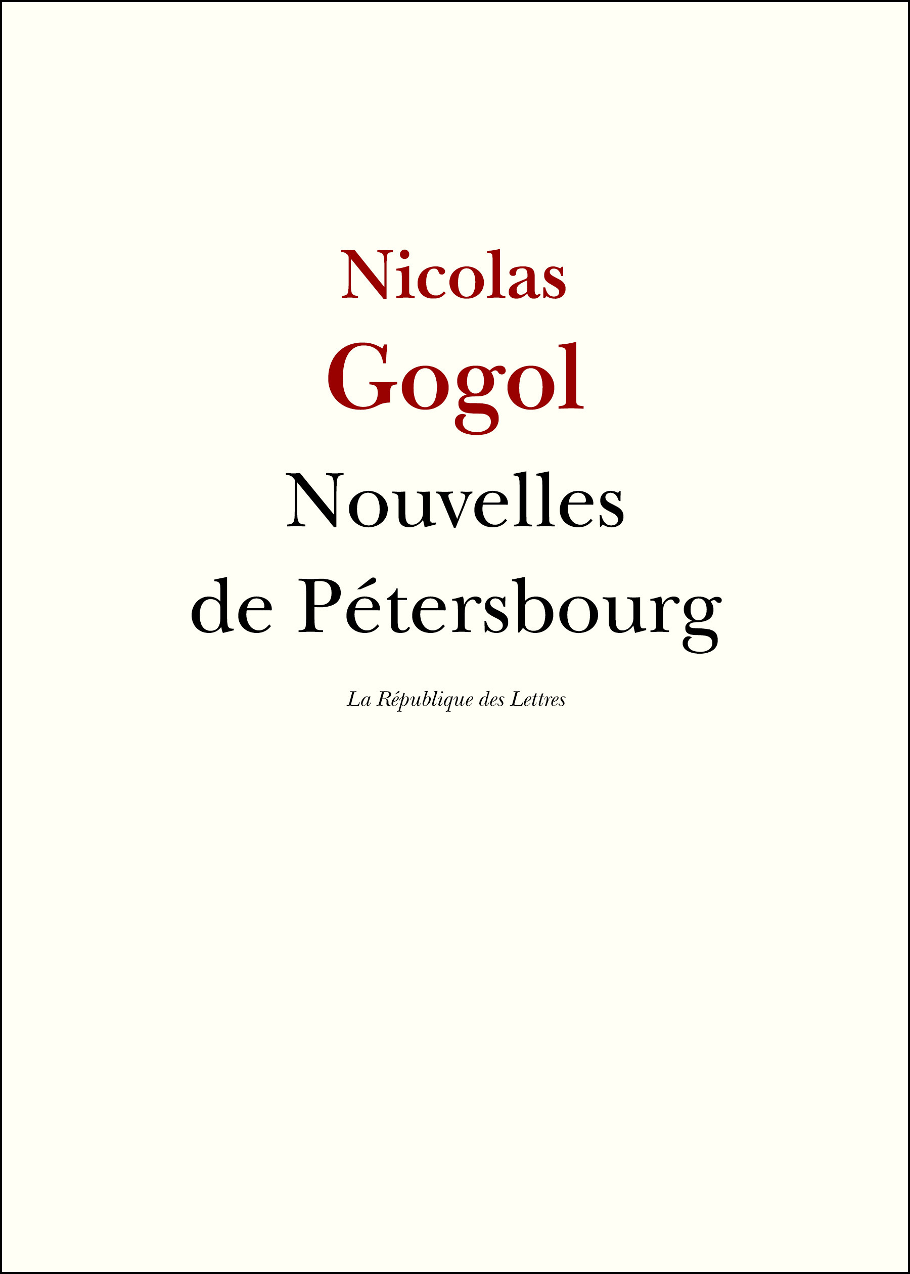 Couverture ebook de Nouvelles de Pétersbourg, de Nicolas Gogol, Nikolai Vassilievitch Gogol
