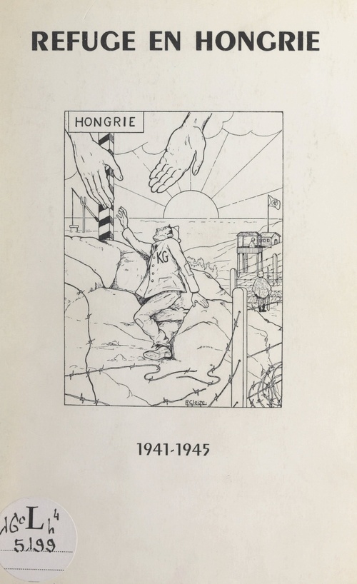 ebook cover of Refuge en Hongrie, 1941-1945, by Amicale Des P.G. Francais Evades En Hong