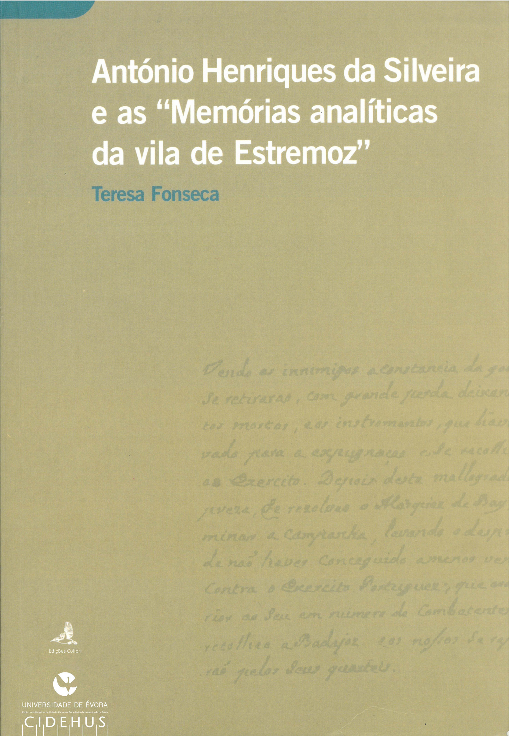 Couverture ebook de António Henriques da Silveira e as Memórias analíticas da vila de Estremoz, de Teresa Fonseca