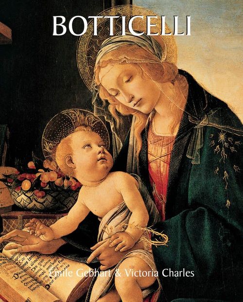 ebook cover of Botticelli, by Victoria Charles, Emile Gebhart