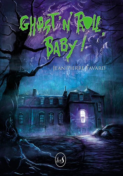 Couverture ebook de Ghost'n Roll, Baby !, de Jean-Pierre Favard