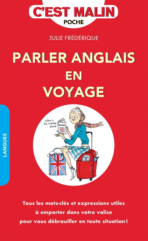 Couverture ebook de Parler anglais en voyage, c'est malin, de Julie Frédérique
