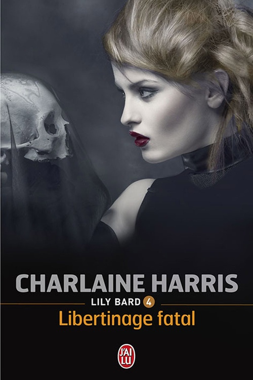 Couverture ebook de Lily Bard (Tome 4) - Libertinage fatal, de Charlaine Harris