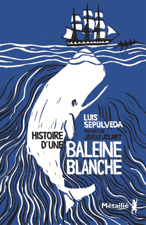 ebook cover of Histoire d'une baleine blanche, by Luis Sepúlveda, Joëlle Jolivet