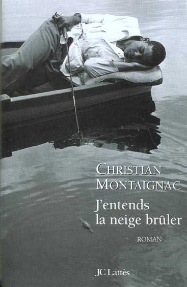 ebook cover of J'entends la neige brûler, by Christian Montaignac