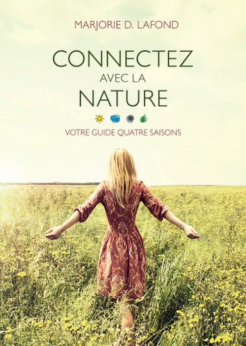 ebook cover of Connectez avec la nature, by Marjorie D. Lafond