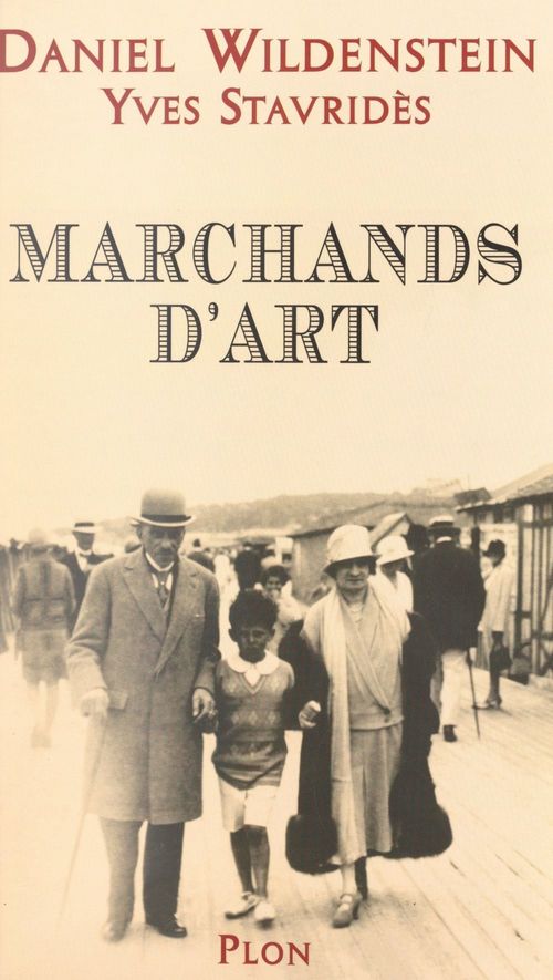 ebook cover of Marchands d'art, by Yves Stavridès, Daniel Wildenstein