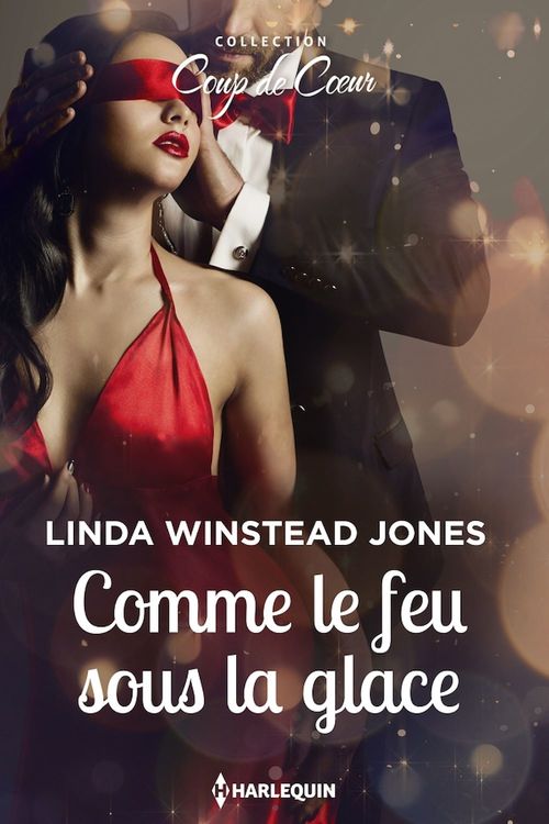 ebook cover of Comme le feu sous la glace, by Linda winstead Jones