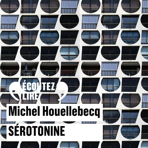 Couverture audiobook de Sérotonine, de Michel Houellebecq