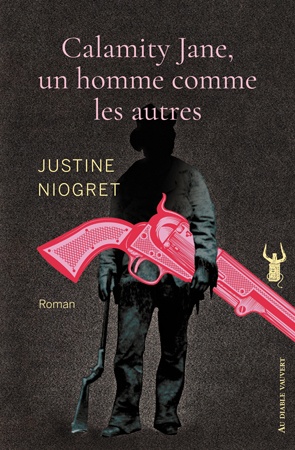 ebook cover of Calamity Jane, un homme comme les autres, by Justine Niogret