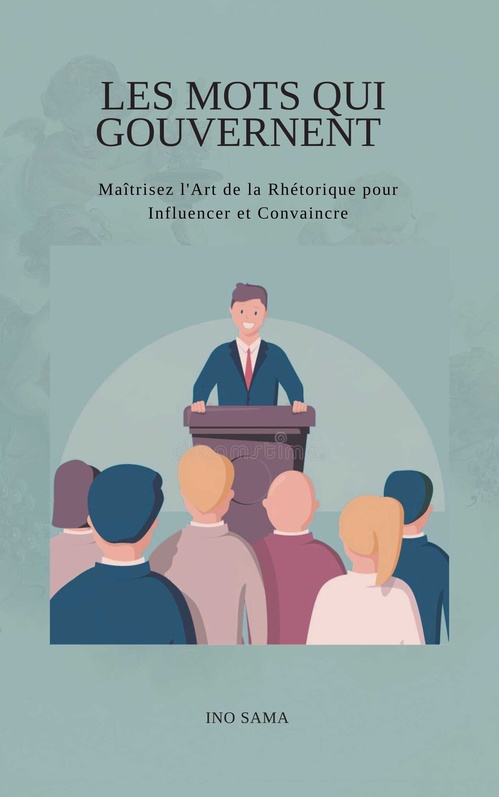 ebook cover of Les Mots qui Gouvernent, by Ino Sama