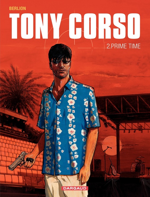 ebook cover of Tony Corso - Tome 2 - Prime-Time, by Olivier Berlion